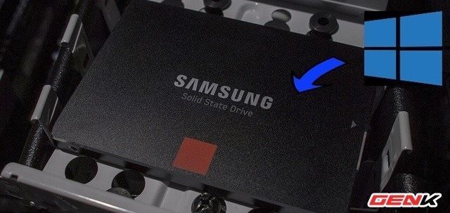 Hướng dẫn chuyển win từ HDD sang SSD không cần cài lại win